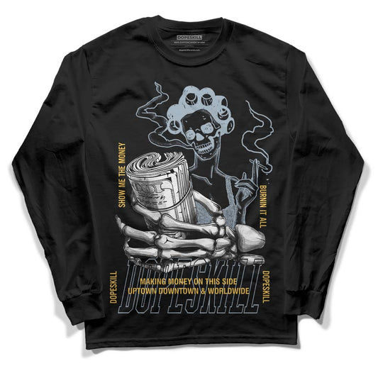 Jordan 13 “Blue Grey” DopeSkill Long Sleeve T-Shirt Show Me The Money Graphic Streetwear - Black