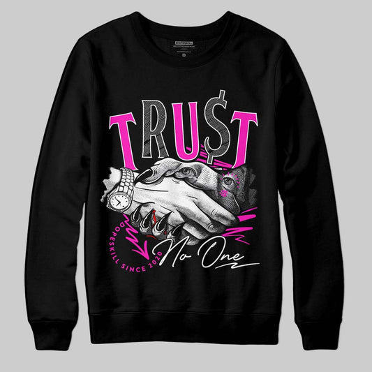 Dunk Low GS “Active Fuchsia” DopeSkill Hoodie Sweatshirt Trust No One Graphic Streetwear - Black