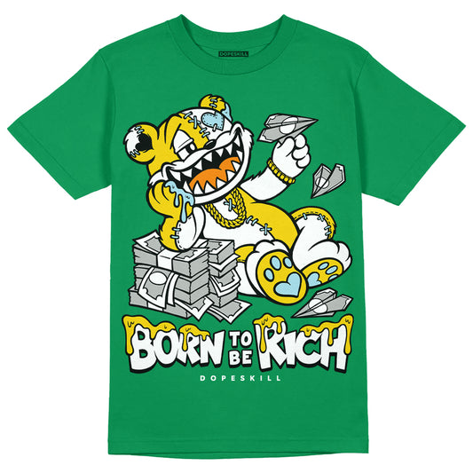 Jordan 5 “Lucky Green” DopeSkill Green T-shirt Born To Be Rich Graphic Streetwear