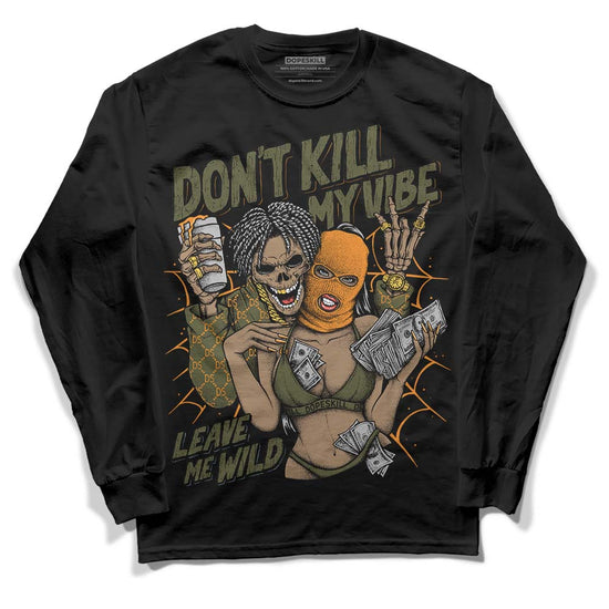 Jordan 5 "Olive" DopeSkill Long Sleeve T-Shirt Don't Kill My Vibe Graphic Streetwear - Black