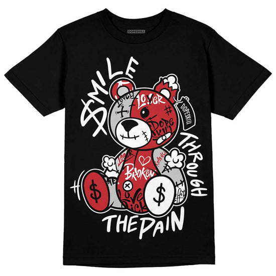 Jordan 12 “Red Taxi” DopeSkill T-Shirt Smile Through The Pain Graphic Streetwear - Black