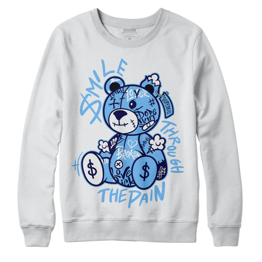 Jordan 6 University Blue DopeSkill Sweatshirt Smile Through The Pain Graphic Streetwear - White