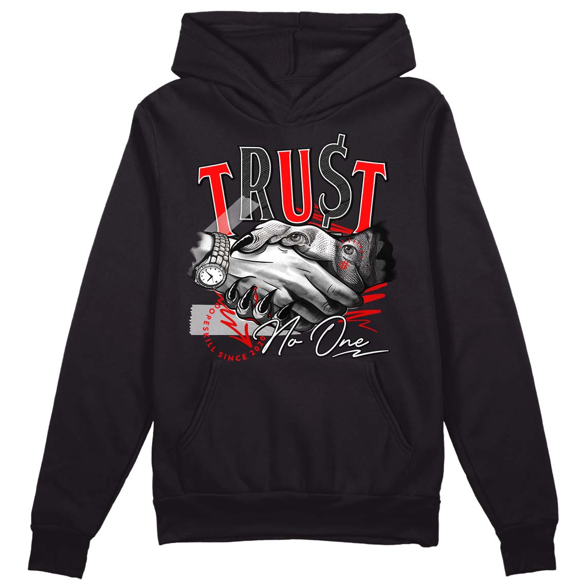 Jordan 1 Retro High OG "Satin Bred" DopeSkill Hoodie Sweatshirt Trust No One Graphic Streetwear - Black