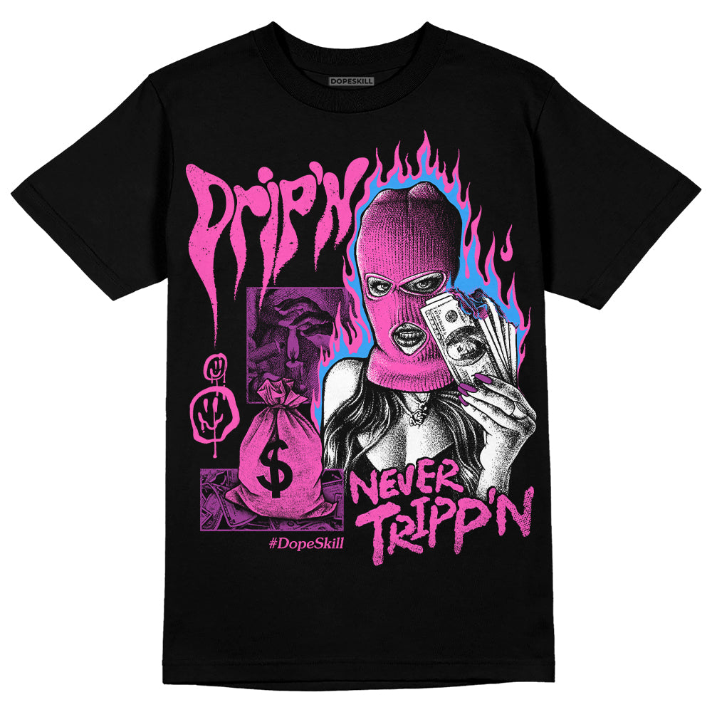 Jordan 4 GS “Hyper Violet” DopeSkill T-Shirt Drip'n Never Tripp'n Graphic Streetwear - Black