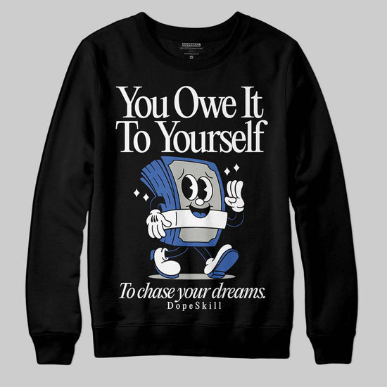 Jordan 3 “Lucky Shorts” DopeSkill Sweatshirt Owe It To Yourself Graphic Streetwear - Black