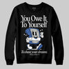 Jordan 3 “Lucky Shorts” DopeSkill Sweatshirt Owe It To Yourself Graphic Streetwear - Black