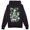 Jordan 5 “Lucky Green”  DopeSkill Hoodie Sweatshirt Then I'll Die For It Graphic Streetwear - Black