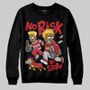 Jordan 14 Retro Ferrari (2025) DopeSkill Sweatshirt No Risk No Story Graphic Streetwear - Black