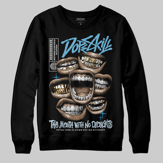 Jordan 4 Denim “Worn Blue” DopeSkill Sweatshirt The Mouth With No Droughts Graphic Streetwear - Black