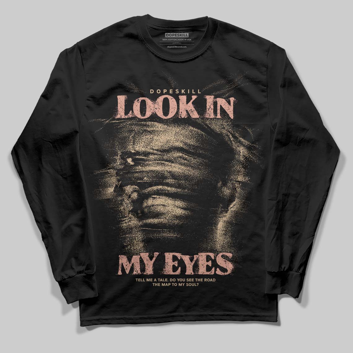 TAN Sneakers DopeSkill Long Sleeve T-Shirt Look In My Eyes Graphic Streetwear - Black