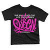 Dunk Low GS “Active Fuchsia” DopeSkill Toddler Kids T-shirt Queen Graphic Streetwear - Black