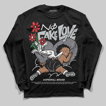 Jordan 4 “Fear” DopeSkill Long Sleeve T-Shirt No Fake Love Graphic Streetwear - Black