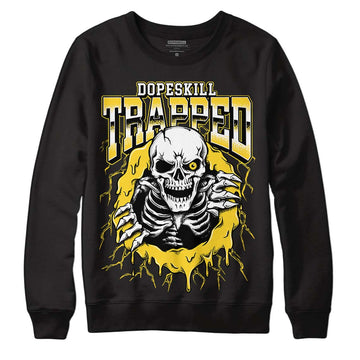 Jordan 4 Tour Yellow Thunder DopeSkill Sweatshirt Trapped Halloween Graphic Streetwear - Black