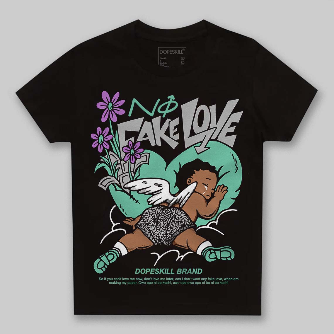 Jordan 3 "Green Glow" DopeSkill Toddler Kids T-shirt No Fake Love Graphic Streetwear - Black