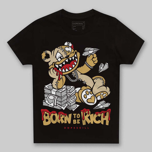 Jordan 4 Retro “Pizza” DopeSkill Toddler Kids T-shirt Born To Be Rich Graphic Streetwear - Black