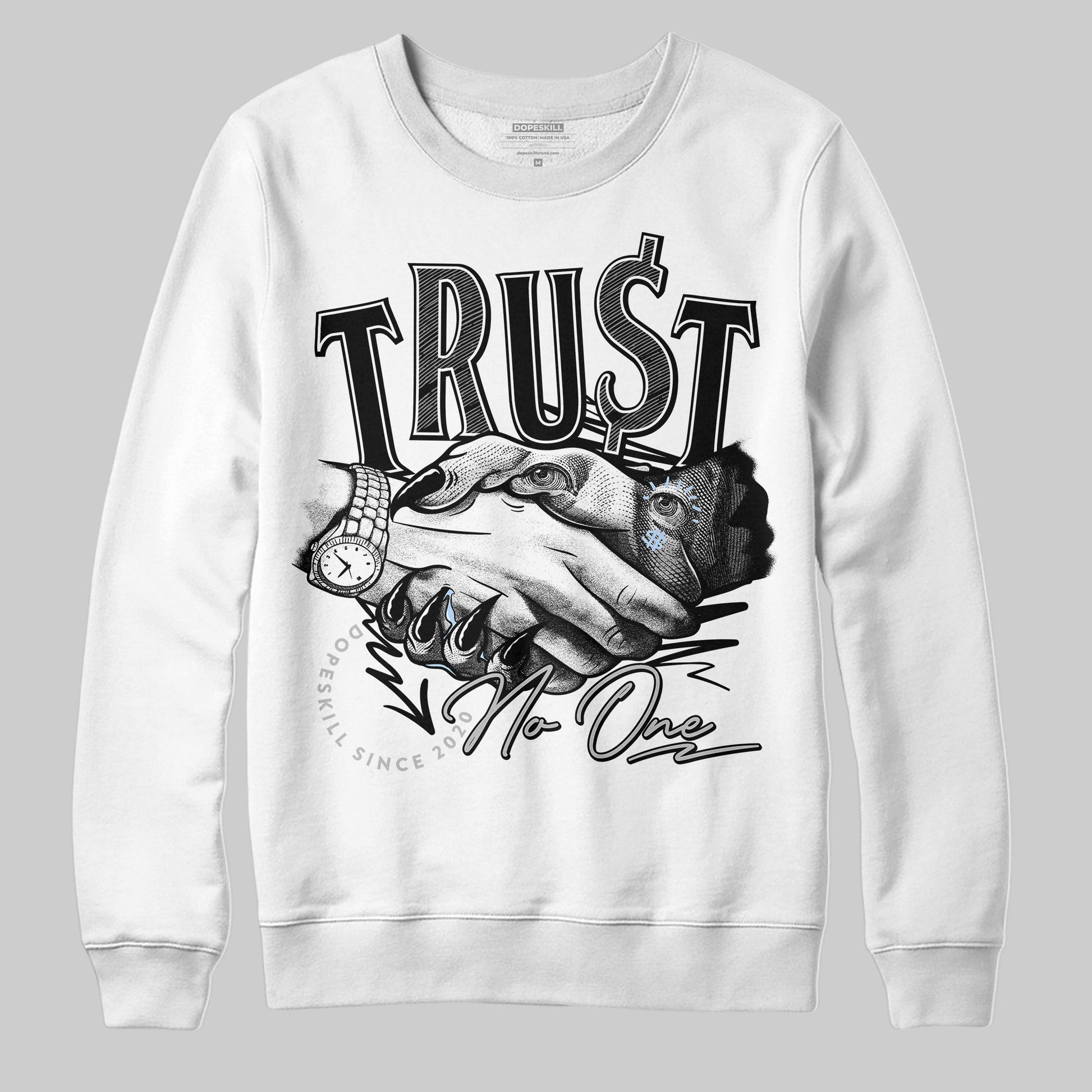 Jordan 6 Black Metallic Chrome DopeSkill Sweatshirt Trust No One Graphic Streetwear - White