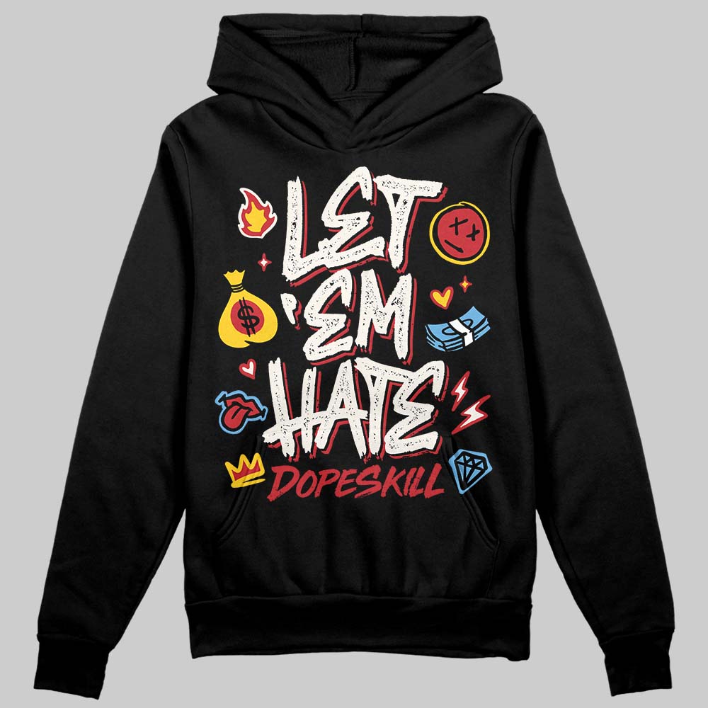 Jordan 4 “Flight Club” DopeSkill Hoodie Sweatshirt Let 'em Hate Graphic Streetwear - Black