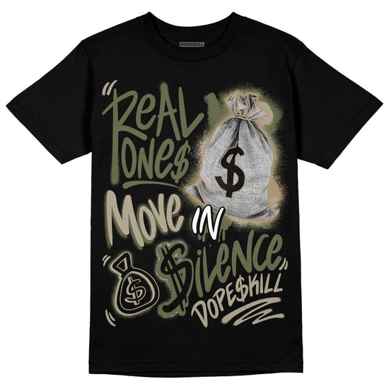 Air Max 90 Ballistic Neutral Olive DopeSkill T-Shirt Real Ones Move In Silence Graphic Streetwear - Black