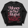 Dunk Low Valentine's Day (2026) DopeSkill Long Sleeve T-Shirt Money Is Our Motive Typo Graphic Streetwear - black