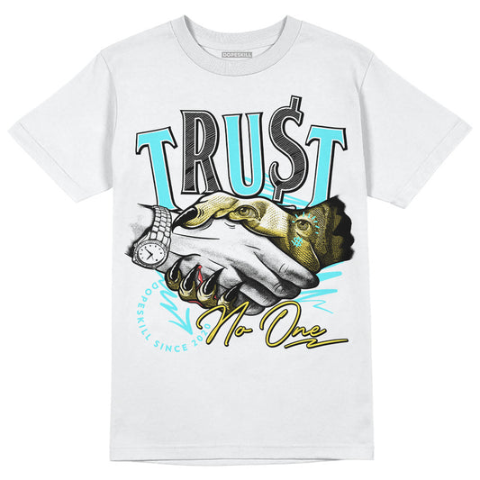 Jordan 5 Aqua DopeSkill T-Shirt Trust No One Graphic Streetwear - White