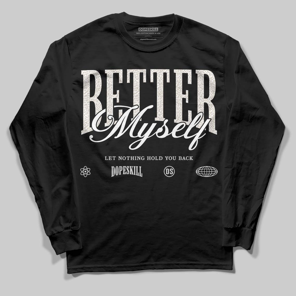 Jordan 3 Retro Pure Money DopeSkill Long Sleeve T-Shirt Better Myself Graphic Streetwear - Black