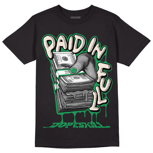 Jordan 2 Retro Lucky Green DopeSkill T-Shirt Paid In Full Graphic Streetwear - Black