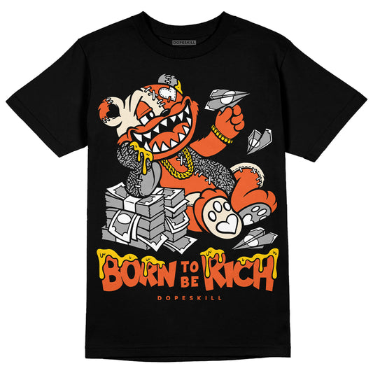 Jordan 3 Georgia Peach DopeSkill T-Shirt Born To Be Rich Graphic Streetwear - Black