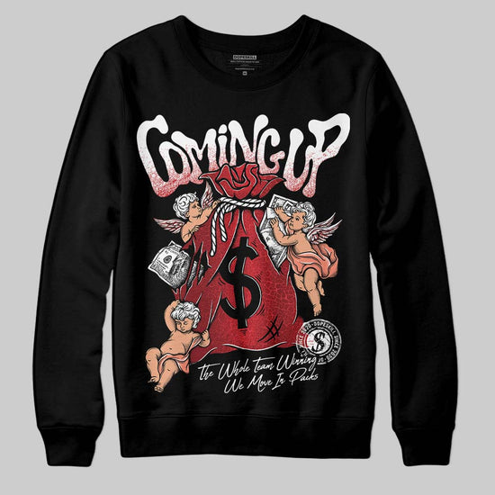 Jordan 1 High OG “Ruby” DopeSkill Sweatshirt Money Bag Coming Up Graphic Streetwear - Black