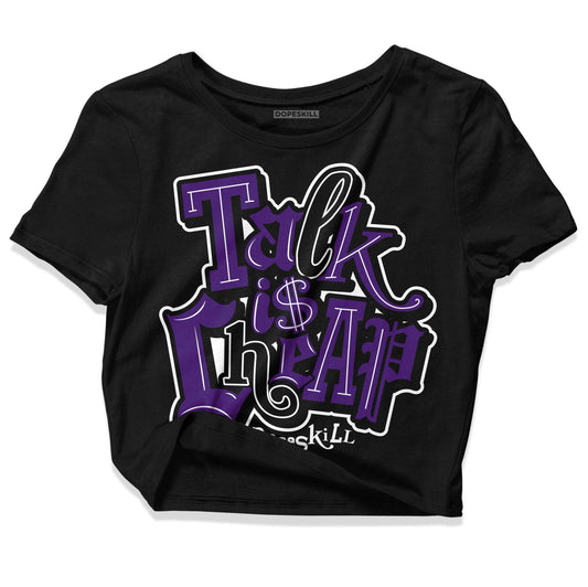 Jordan 12 "Field Purple" DopeSkill Women's Crop Top Talk Is Chip Graphic Streetwear - Black