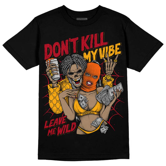 Jordan 7 Citrus DopeSkill T-Shirt Don't Kill My Vibe Graphic Streetwear - Black