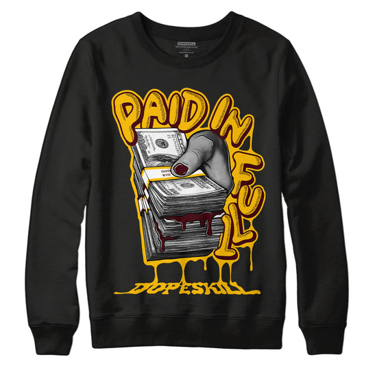 Dunk Yellow Bordeaux DopeSkill Sweatshirt Paid In Full Graphic Streetwear - Black