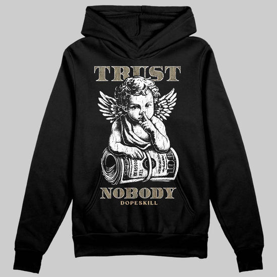 TAN Sneakers DopeSkill Hoodie Trust Nobody Graphic Streetwear - Black