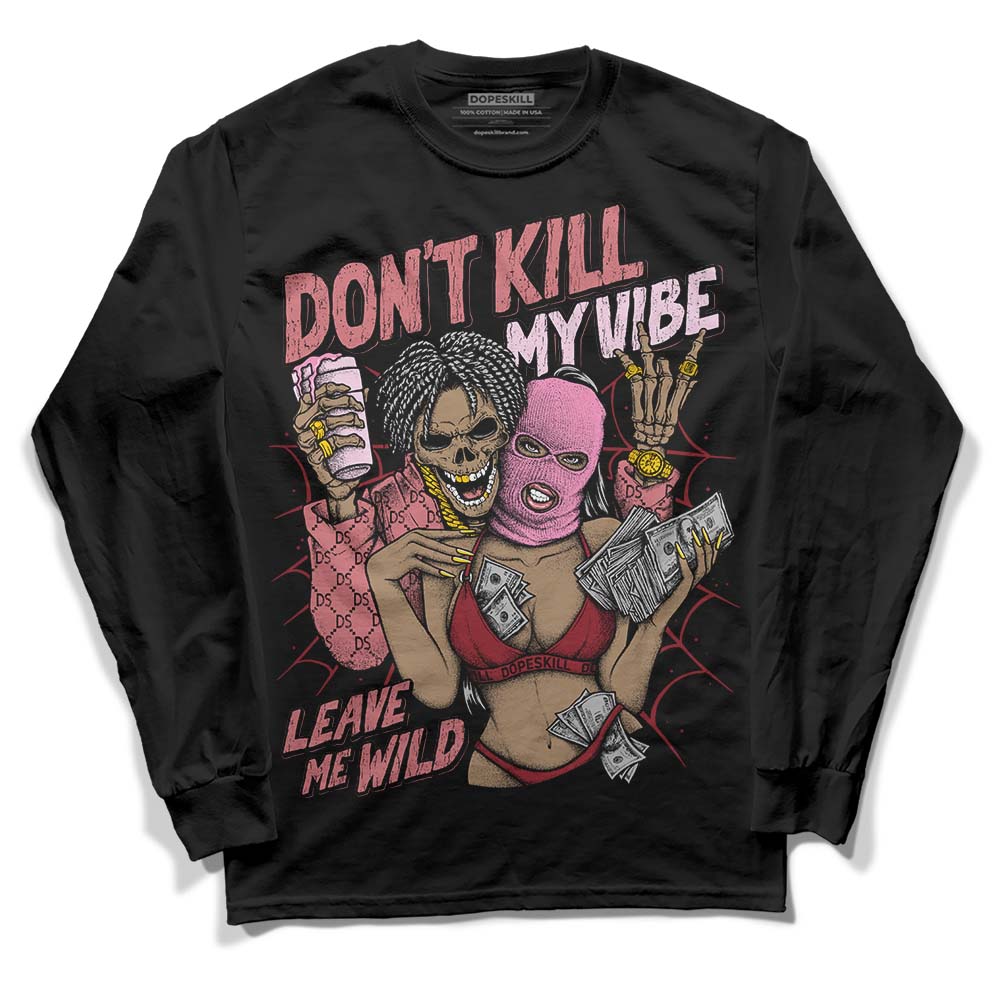 Valentine's Day Collection DopeSkill Long Sleeve T-Shirt Don't Kill My Vibe Graphic Streetwear  - Black