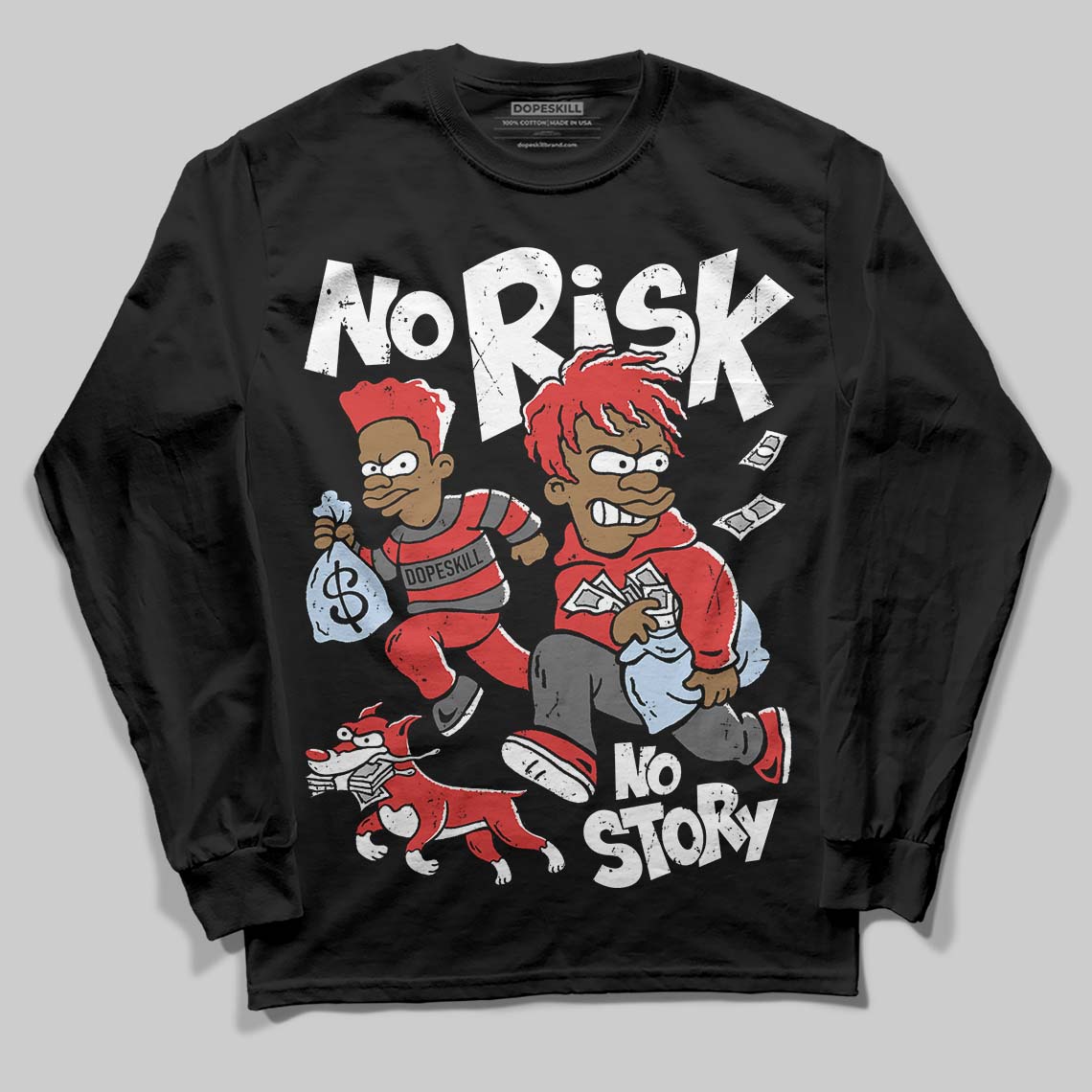 Jordan 6 “Reverse Infrared” DopeSkill Long Sleeve T-Shirt No Risk No Story Graphic Streetwear - black