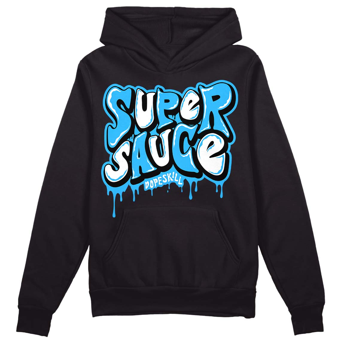 Jordan 1 High Retro OG “University Blue” DopeSkill Hoodie Sweatshirt Super Sauce Graphic Streetwear - Black