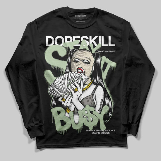 Jordan 4 WMNS “Seafoam” (2025) DopeSkill Long Sleeve T-Shirt Stay It Busy Graphic Streetwear - Black