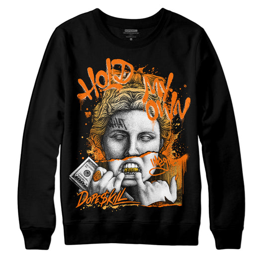 Wmns Dunk Low 'Magma Orange DopeSkill Sweatshirt Hold My Own Graphic Streetwear - Black 