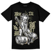 Air Max 90 Ballistic Neutral Olive DopeSkill T-Shirt Then I'll Die For It Graphic Streetwear - Black