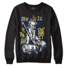 Jordan 14 “Laney” DopeSkill Sweatshirt Then I'll Die For It Graphic Streetwear - Black