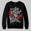 Jordan 4 OG “White Cement” DopeSkill Sweatshirt No Money No Love Typo Graphic Streetwear - Black