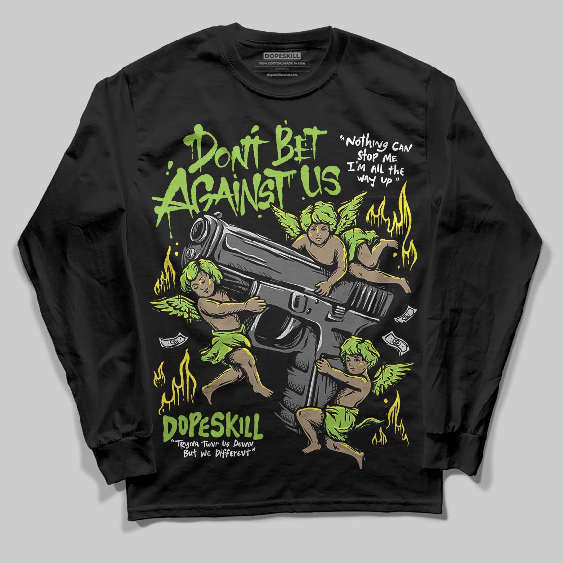 Neon Green Sneakers DopeSkill Long Sleeve T-Shirt Don't Bet Against Us Graphic Streetwear - Black