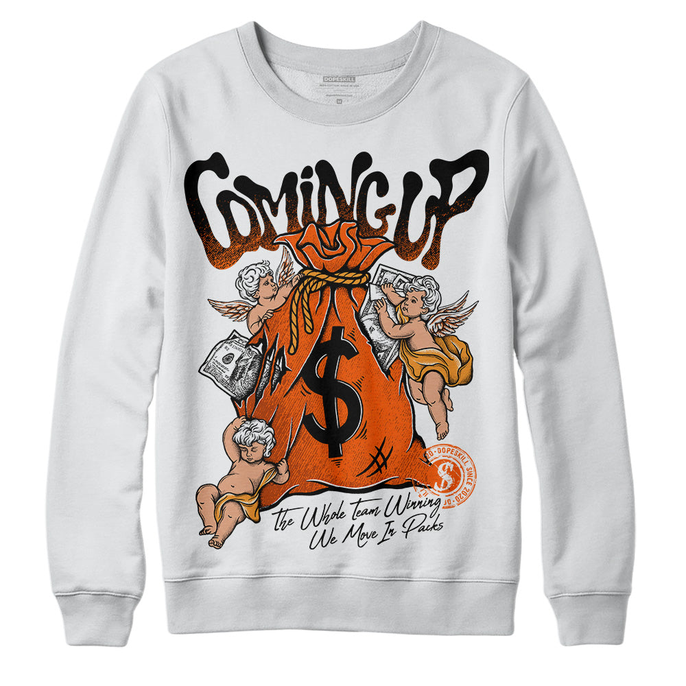 Jordan 12 Retro Brilliant Orange DopeSkill Sweatshirt Money Bag Coming Up Graphic Streetwear - WHite