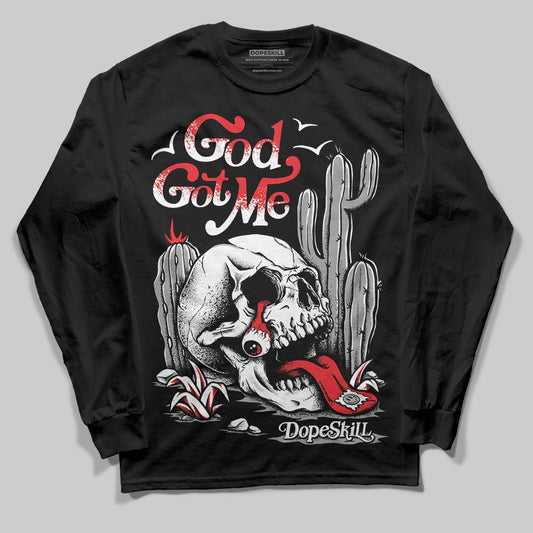 Dunk Low Panda White Black DopeSkill Long Sleeve T-Shirt God Got Me Graphic Streetwear - Black