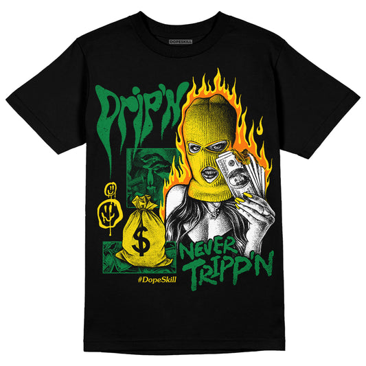 Dunk Low Reverse Brazil DopeSkill T-Shirt Drip'n Never Tripp'n Graphic Streetwear - Black