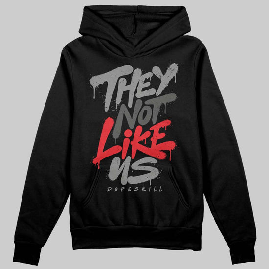 Jordan 10 Retro Shadow (2025) DopeSkill Hoodie Sweatshirt They Not Like Us Graphic Streetwear - black