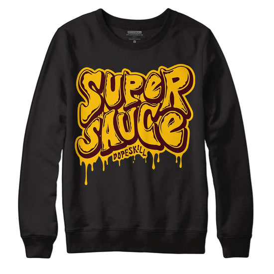 Dunk Yellow Bordeaux DopeSkill Sweatshirt Super Sauce Graphic Streetwear - Black