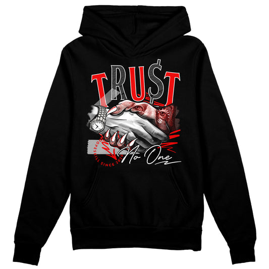 Jordan 11 Retro Cherry DopeSkill Hoodie Sweatshirt Trust No One Graphic Streetwear - Black 
