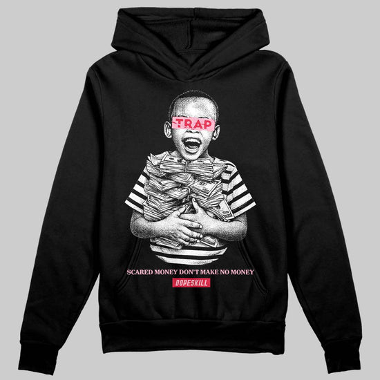 Dunk Low Valentine's Day (2026) DopeSkill Hoodie Sweatshirt Scared Money Don't Make No Money Graphic Streetwear - Black