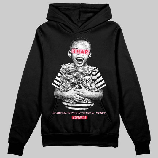 Dunk Low Valentine's Day (2026) DopeSkill Hoodie Sweatshirt Scared Money Don't Make No Money Graphic Streetwear - Black