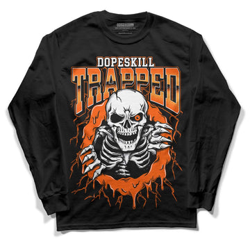 Jordan 12 Retro Brilliant Orange DopeSkill Long Sleeve T-Shirt Trapped Halloween Graphic Streetwear - Black